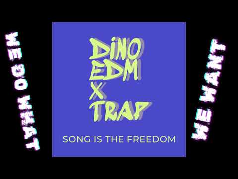 DABOYWAY ft KRATAE RSIAM  We Do What We Want (DINO EDM X TRAP)