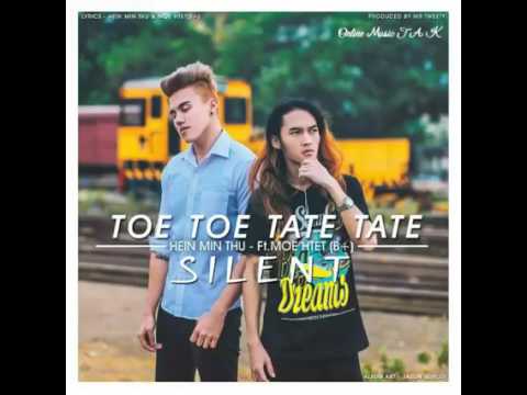 Silent Hein Min Thu-Ft.Moe Htet(B+) New Song 2016
