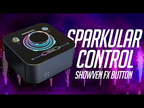 Showven FX Button (Product Spotlight): The best WAY fire Sparkular Fountains