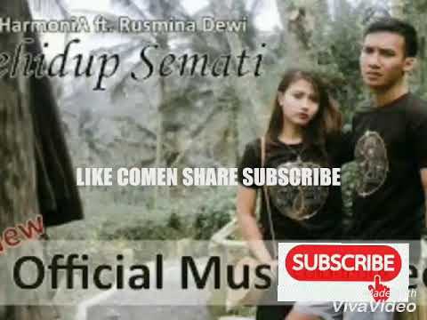 Lirik harmonia sehidup semati