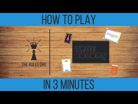 How to Play True Colors in 3 Minutes - The Rules Girl