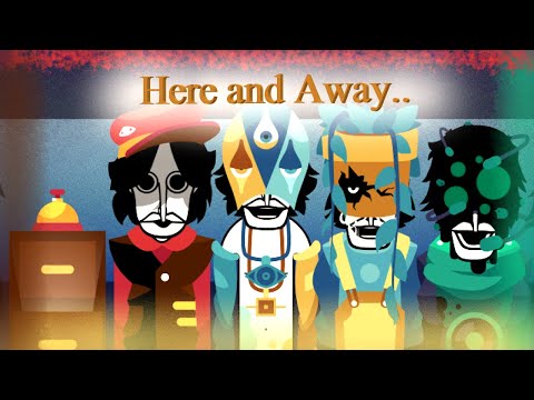 Here And Away - An Incredibox: The Hotel Mix