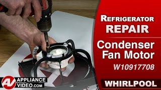 Whirlpool Refrigerator Not Cooling - Condenser Fan Motor Repair and Diagnostic