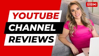 🔴LIVE🔴 Youtube Channel Reviews
