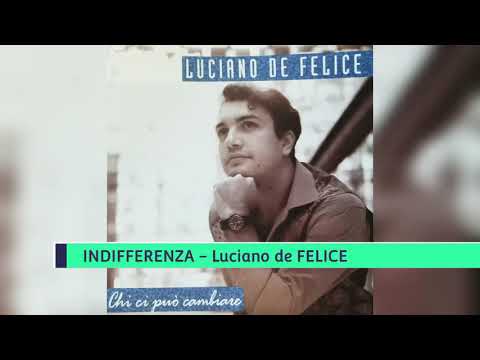 Indifferenza - Luciano de FELICE (chi ci può cambiare) - GESÙ PANE DI VITA la voce della verità