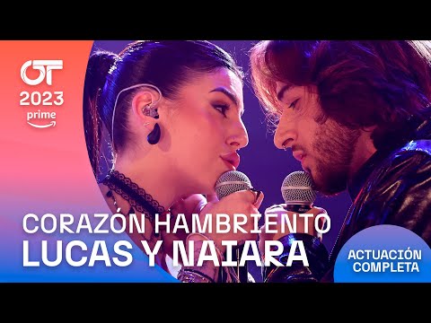 “CORAZÓN HAMBRIENTO” - LUCAS y NAIARA | GALA 5 | #OT2023