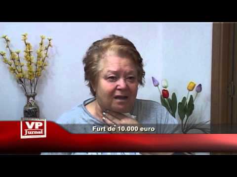 Furt de 10.000 euro