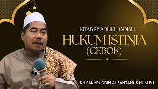 Download lagu HUKUM ISTINJA ( CEBOK ) || Kh Fakhruddin Al Bantani, S.HI, M.Pd mp3