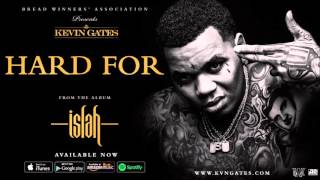 Kevin Gates- Hard For (Bass Boosted)