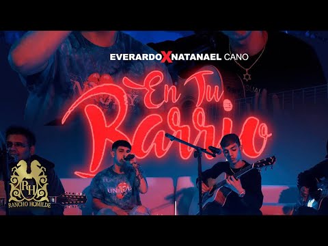 Everardo - En Tu Barrio (En Vivo) ft. Natanael Cano