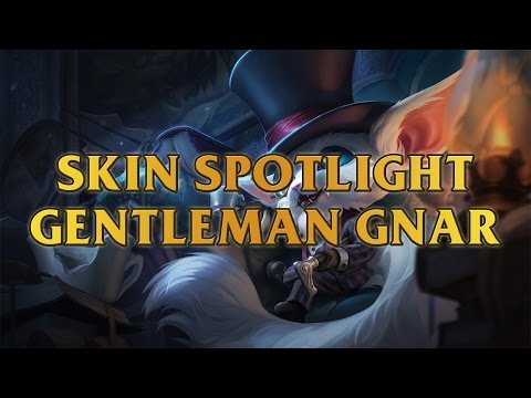 Gentleman Gnar Skin Spotlight