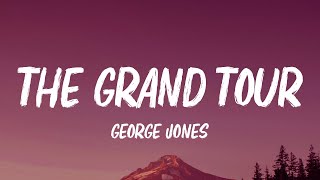 George Jones - The Grand Tour (Lyrics)