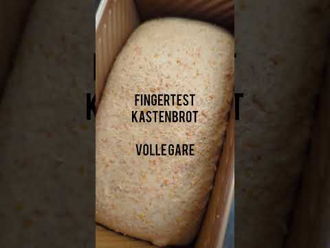 Fingertest Volle Gare bei Kastenbroten