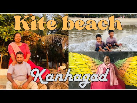 Kite beach Kanhagad #kanhagad #familyvlog