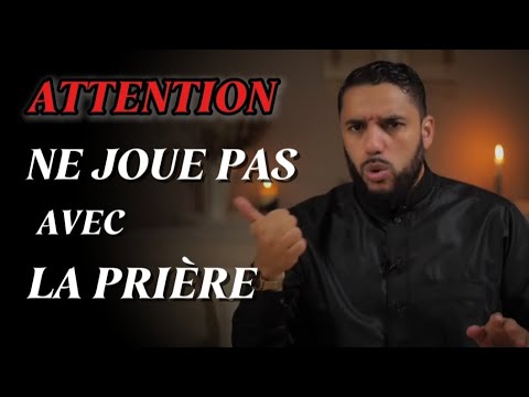 La Prière : Le Pilier Fondamental de l'Islam || Rachid Eljay ||