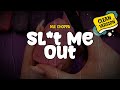 NLE Choppa S ME OUT Clean Lyrics