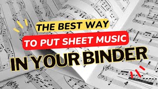 How to put sheet music in your binder professionally | Lymari Santiago