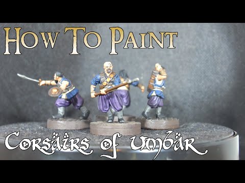 How to Paint: Corsairs of Umbar - Middle earth Strategy Battle Game
