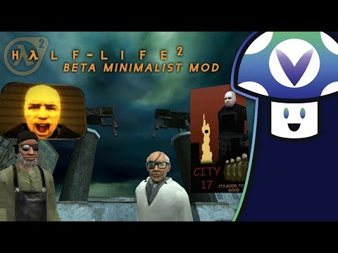 [Vinesauce] Vinny - Half-Life 2: Beta Minimalist Mod