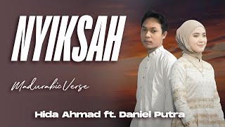 Download lagu NYIKSAH - Hida Ahmad ft. Daniel Putra- Cover Bikelma Menak mp3 Download lagu NYIKSAH - Hida Ahmad ft. Daniel Putra- Cover Bikelma Menak mp3