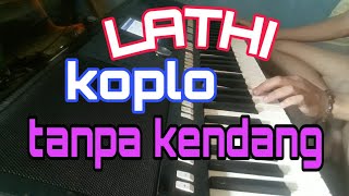 Download lagu lathi koplo tanpa kendang mp3 Download lagu lathi koplo tanpa kendang mp3