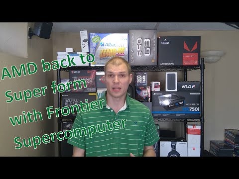 AMD back to Super form with Frontier Supercomputer