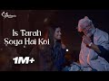 Is Tarah Soya Hai Koi Maula Mere Song The Journey Of Karma Poonam Pandey Shakti Kapoor