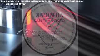 Punchunella - San Trancisco (Natives Redo Mix) (1994)