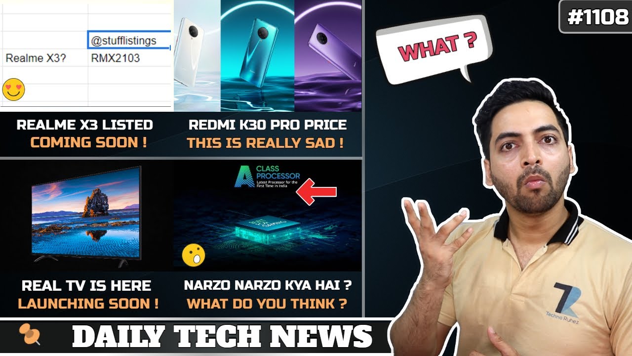 Realme X3 Listed?,India Lockdown,Redmi K30 Pro Rs.37,000,realTV is Here,Narzo Meaning is Here #1108
