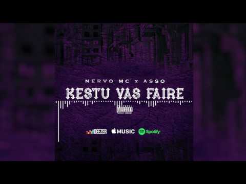 Nervo MC feat Asso - Kestu Vas Faire (prod Ivory Blackk)