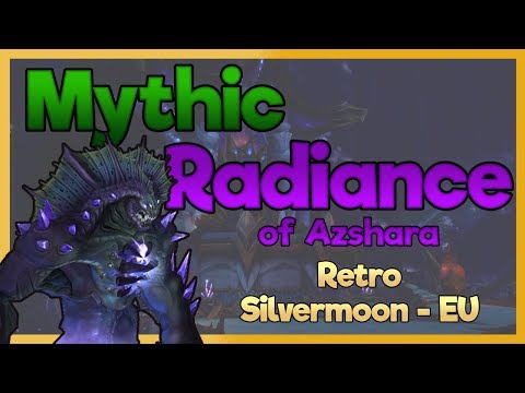 Mythic Radiance of Azshara - Multi-PoV - Retro