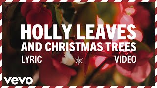 Elvis Presley – Holly Leaves and Christmas Trees (Official Lyric Video)