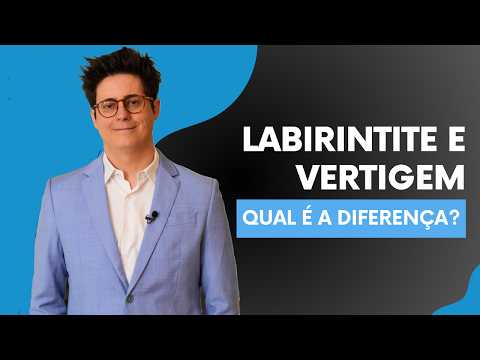 Labyrinthitis and Vertigo: What is the DIFFERENCE?