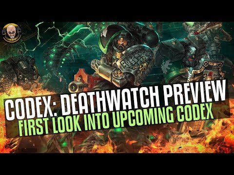 Codex: Deathwatch Preview - Thoughts and Feedback
