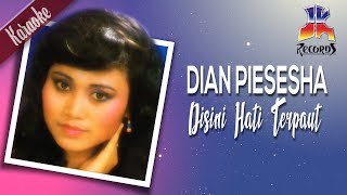 Download lagu Dian Piesesha - Di Sini Hati Terpaut mp3 Download lagu Dian Piesesha - Di Sini Hati Terpaut mp3