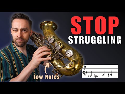 Struggling to Play Low Notes on the Saxophone? Here's How to Fix It
