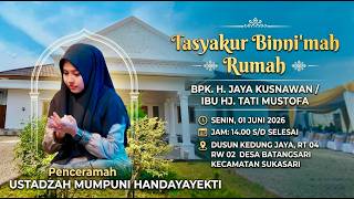 Download lagu TASYAKUR BINN'IMAH RUMAH BPK.H JAYA KUSNAWAN &  IBU TATI MUSTOFA DSN KEDUNG JAYA-BATANG SARI mp3
