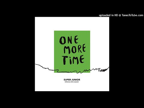 SUPER JUNIOR - One More Time (Otra Vez) (Feat. REIK) [Mini Album "One More Time] (Audio Oficial)