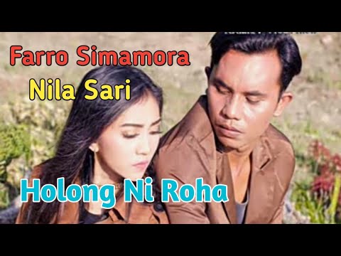 HOLONG NI ROHA. Voc. Farro simamora Ft Nila Sari. By Namiro Production. Lagu Tapsel Terbaru