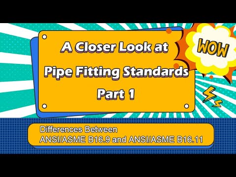 Differences Between ANSI/ASME B16.9 and ANSI/ASME B16.11#steelpipe #welding #pipeing