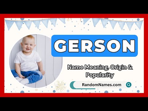 Gerson - Baby Boy Name Meaning, Origin & Popularity - RandomNames.com