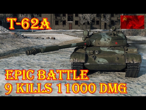 T-62A  11000 Damage, 9 Kills  Kharkov World of Tanks