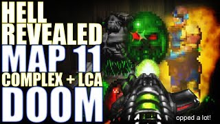 Dark Annihilator! | Complex Doom + LCA | Hell Revealed (Map 11)