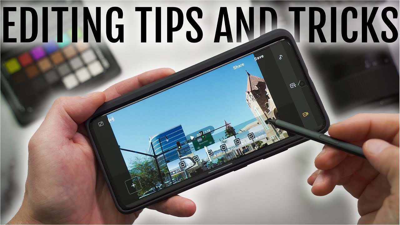 Galaxy S21 Ultra Tips For Editing Photos and Videos