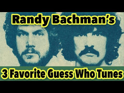 Randy Bachman's 3 Favourite Guess Who Songs - Interview