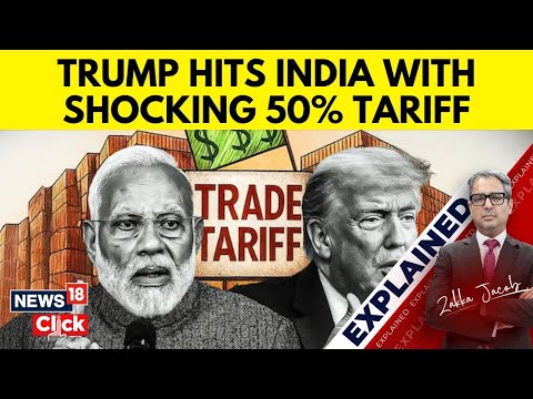 Trump Slaps 50% Tariff on Indian Imports Over Russian Oil Ties | Trump Tariffs On India | N18G