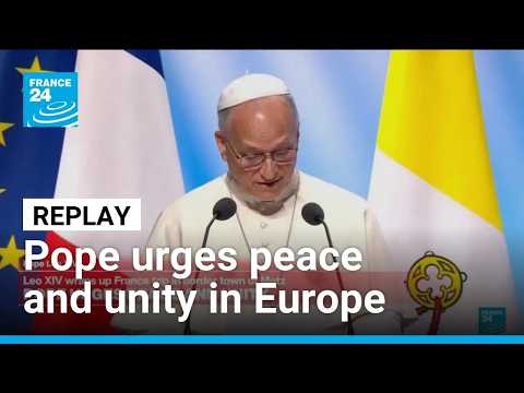 REPLAY: Pope urges peace and unity in Europe on final day of France visit