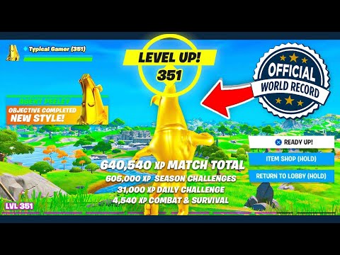 WORLD RECORD! 640,540 XP in ONE GAME! (not clickbait)