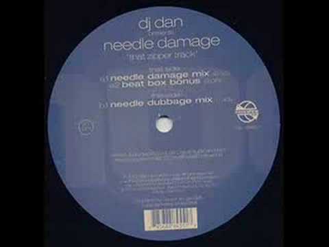 DJ Dan - That Zipper Track (Needle Damaga Mix)