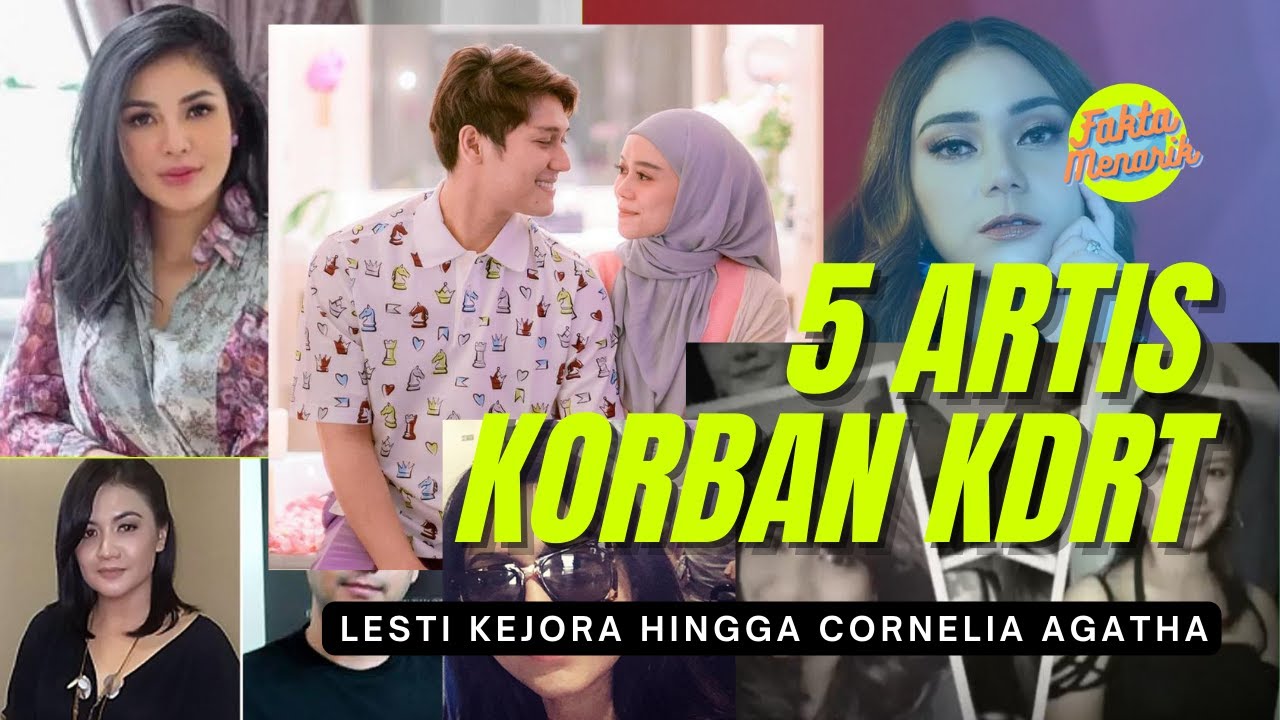 5 Artis Indonesia Yang Menjadi Korban KDRT   Lesti Kejora Termasuk Nih